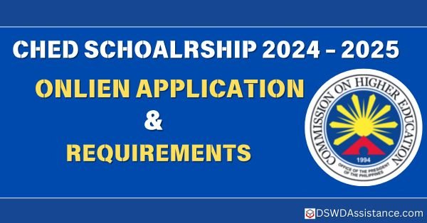 CHED Scholarship Application Form 2024 to 2025 – Apply Now